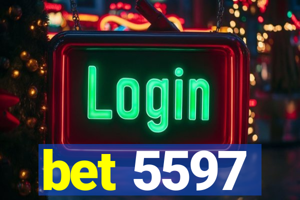 bet 5597